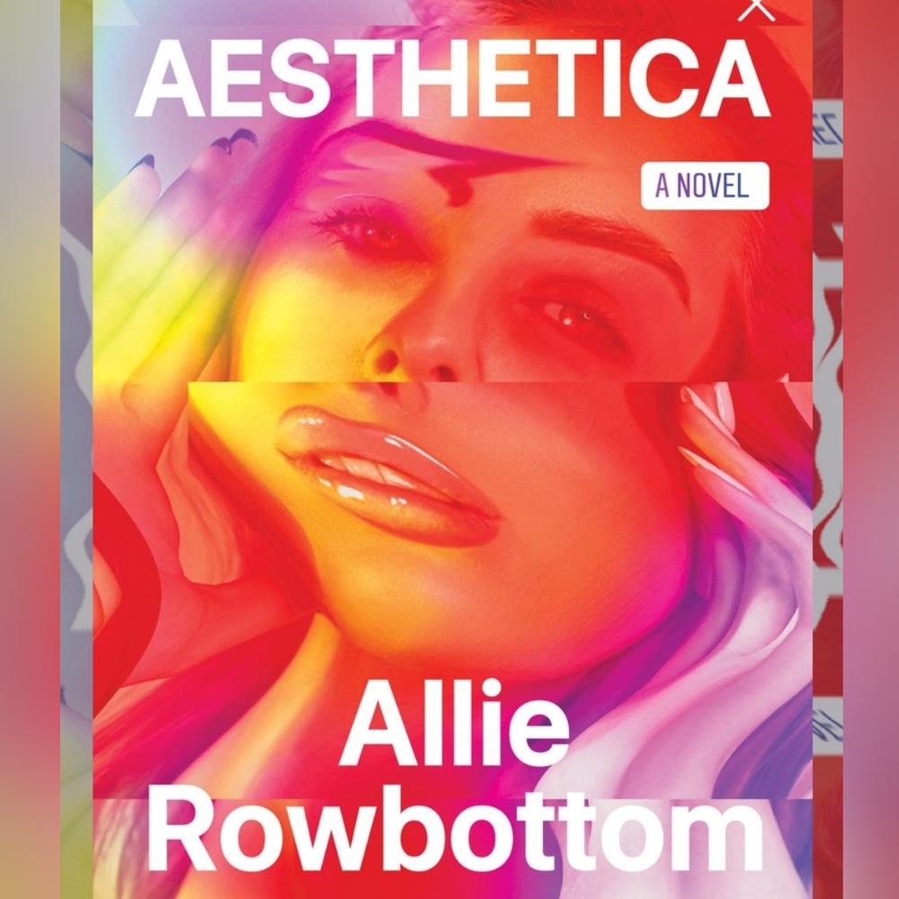 Aesthetica Hardcover Novel by Allie Rowbottom  New Condition
